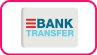 Bank Transfer