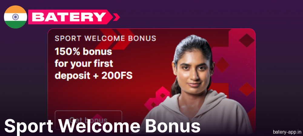 Sport Welcome Bonus on Batery Bet app for players from India
